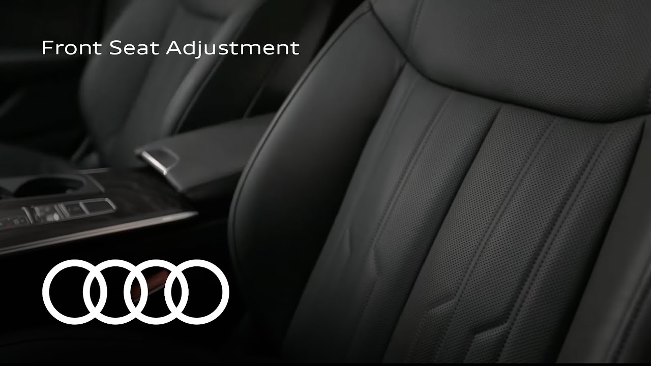 Audi Tech Tutorial: Front Seat Adjustment