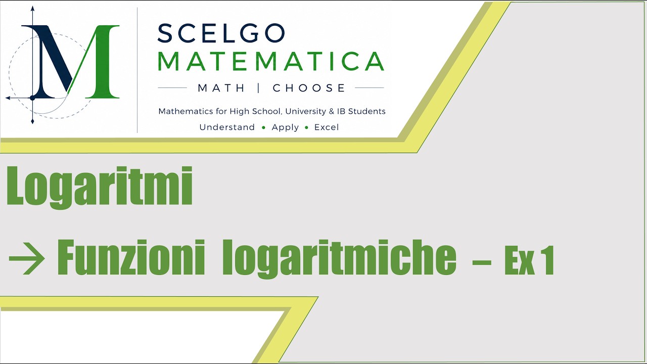 02.2 Funzioni logaritmiche - Ex 1