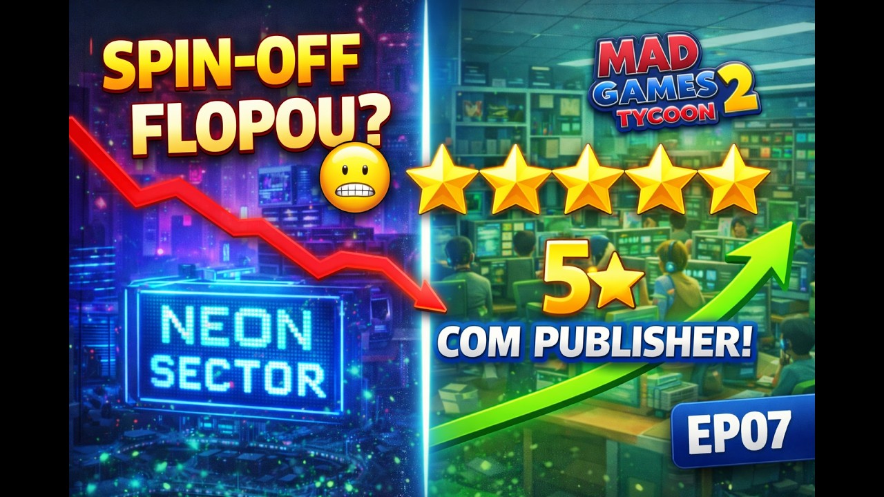 Nosso Spin-Off Não Está Vendendo 😬 | Mas Conseguimos 5 Estrelas com Publisher! – EP07
