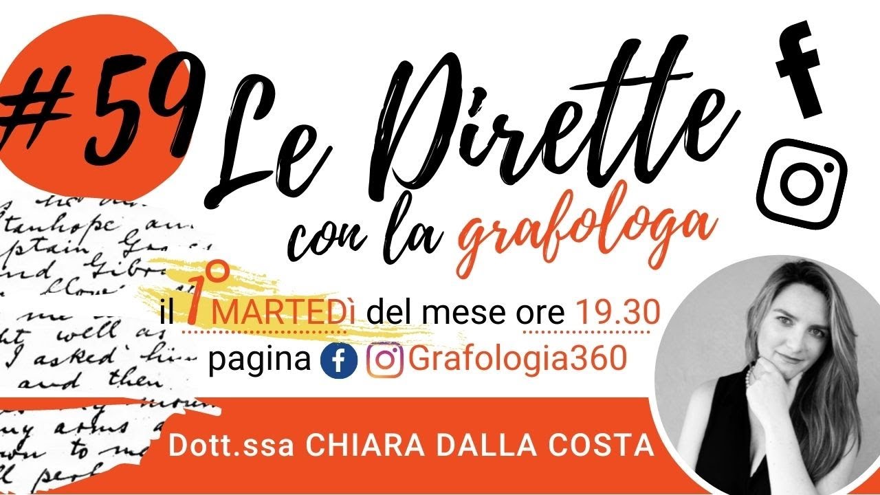 Le Dirette con la Grafologa Chiara Dalla Costa: 59 puntata - Analisi scrittura del pubblico