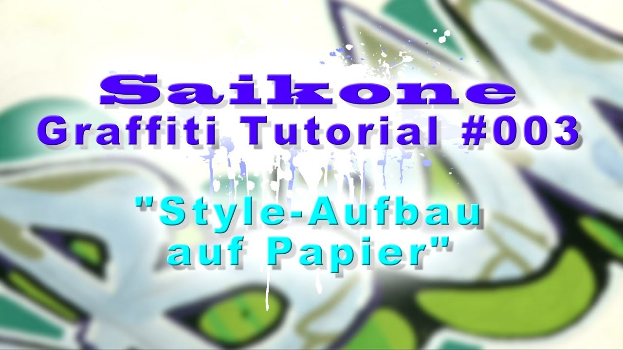 Saikone: Graffiti Tutorial #003 