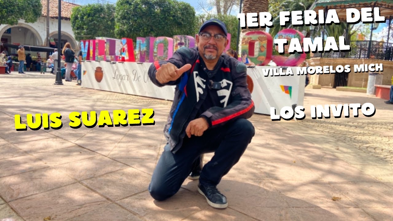 1er FERIA DEL TAMAL VILLA MORELOS MICH