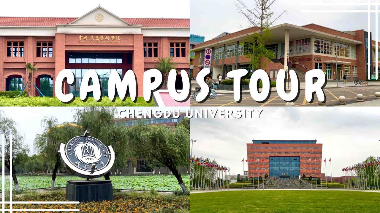 CHINA CAMPUS TOUR CHENGDU UNIVERSITY