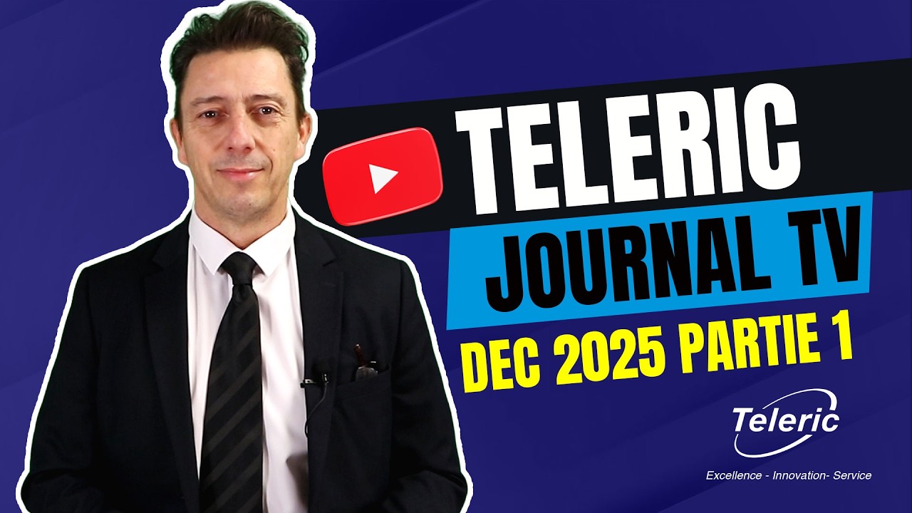 JT DECEMBRE 2025 PART 1 : L' INTERFACE TELERIC FAIT PEAU NEUVE