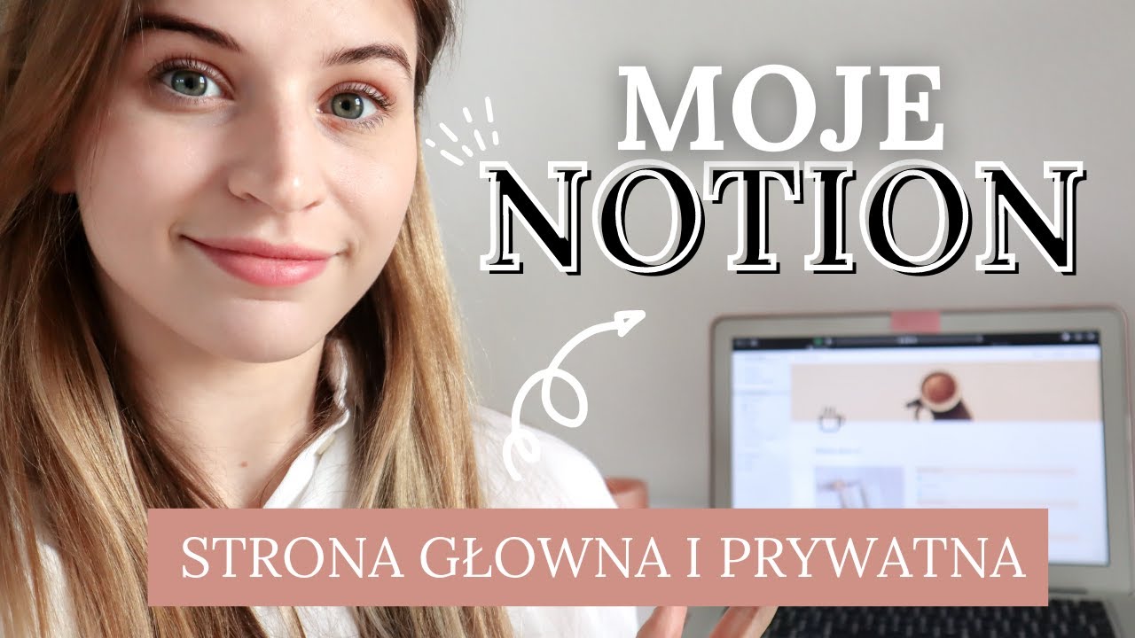 Jak wygląda moje Notion | Inspiracja