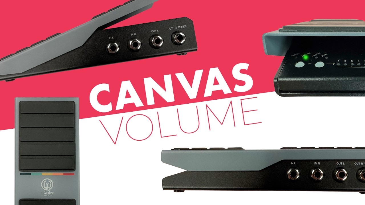 Introducing the Walrus Audio Canvas Volume Pedal