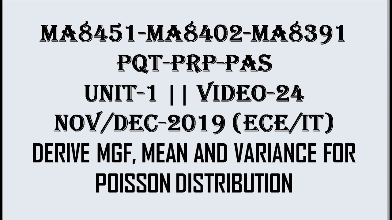 MGF, MEAN AND VARIANCE FOR POISSON DISTRIBUTION  |  PQT | PRP| PAS| UNIT-1 | VIDEO-24