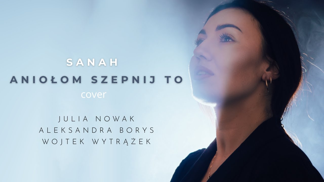 Aniołom szepnij to - sanah (cover Julia Nowak) #aniołomszepnijto #sanah #julianowak