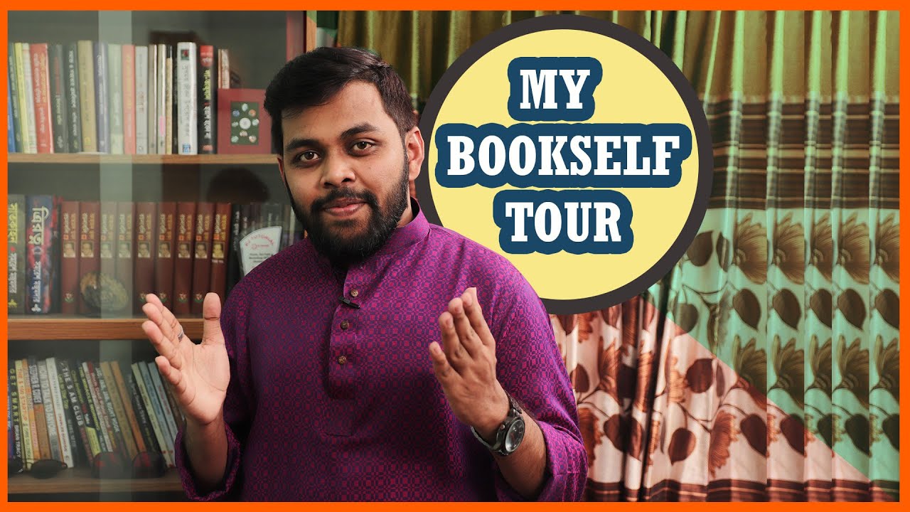 Bookshelf tour. Bangla and English books collection
