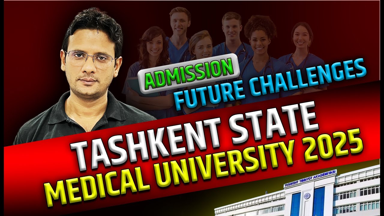 Tashkent State Medical University, Uzbekistan 2025 | Admission & Future Challenges #mbbsinuzbekistan