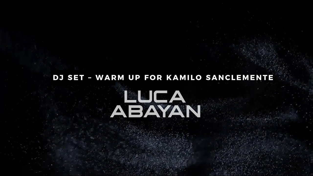 LUCA ABAYAN | DJ Set – Warm Up for Kamilo Sanclemente | Rosario, Argentina 07.12.25
