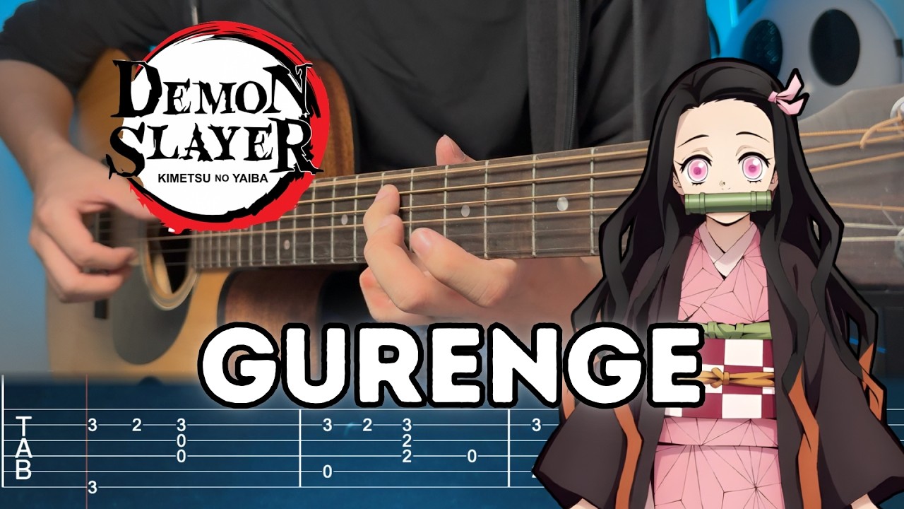 Gurenge (LiSA) - Demon Slayer OP | Fingerstyle Guitar TAB