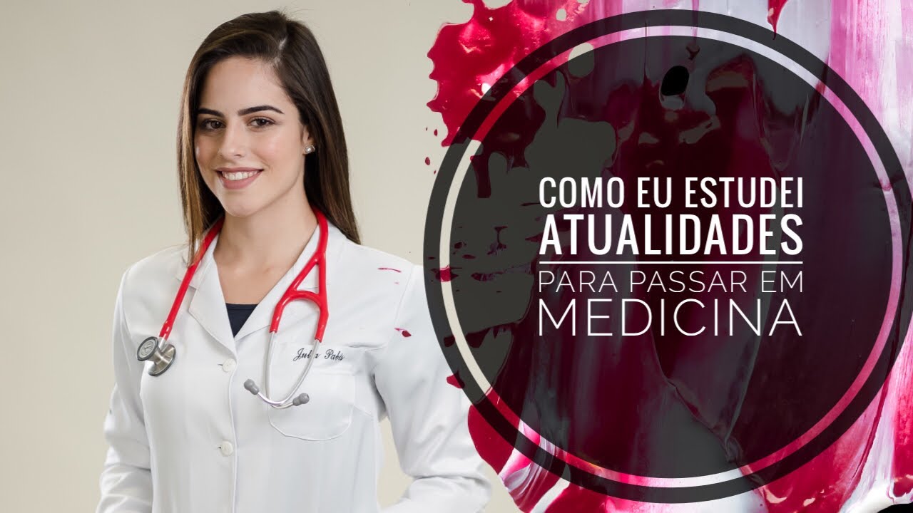 VESTIBULAR DE MEDICINA: COMO EU ESTUDEI ATUALIDADES PARA PASSAR| Julia Pabis
