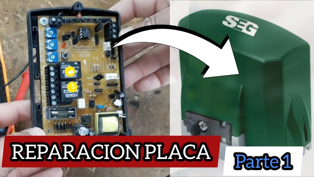 Reparacion placa PORTON AUTOMATICO electrico SEG Parte 1