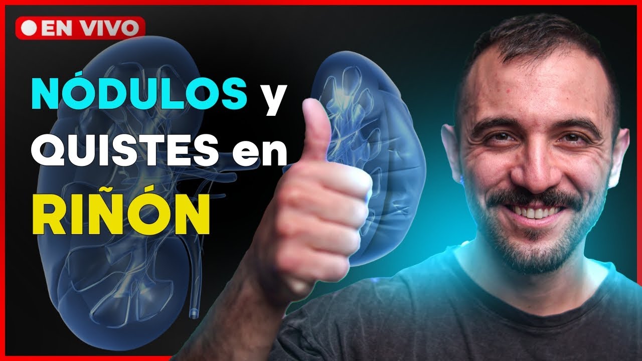 Todo sobre Quistes, Tumores y CÁNCER de Riñón 🔴 VIVO