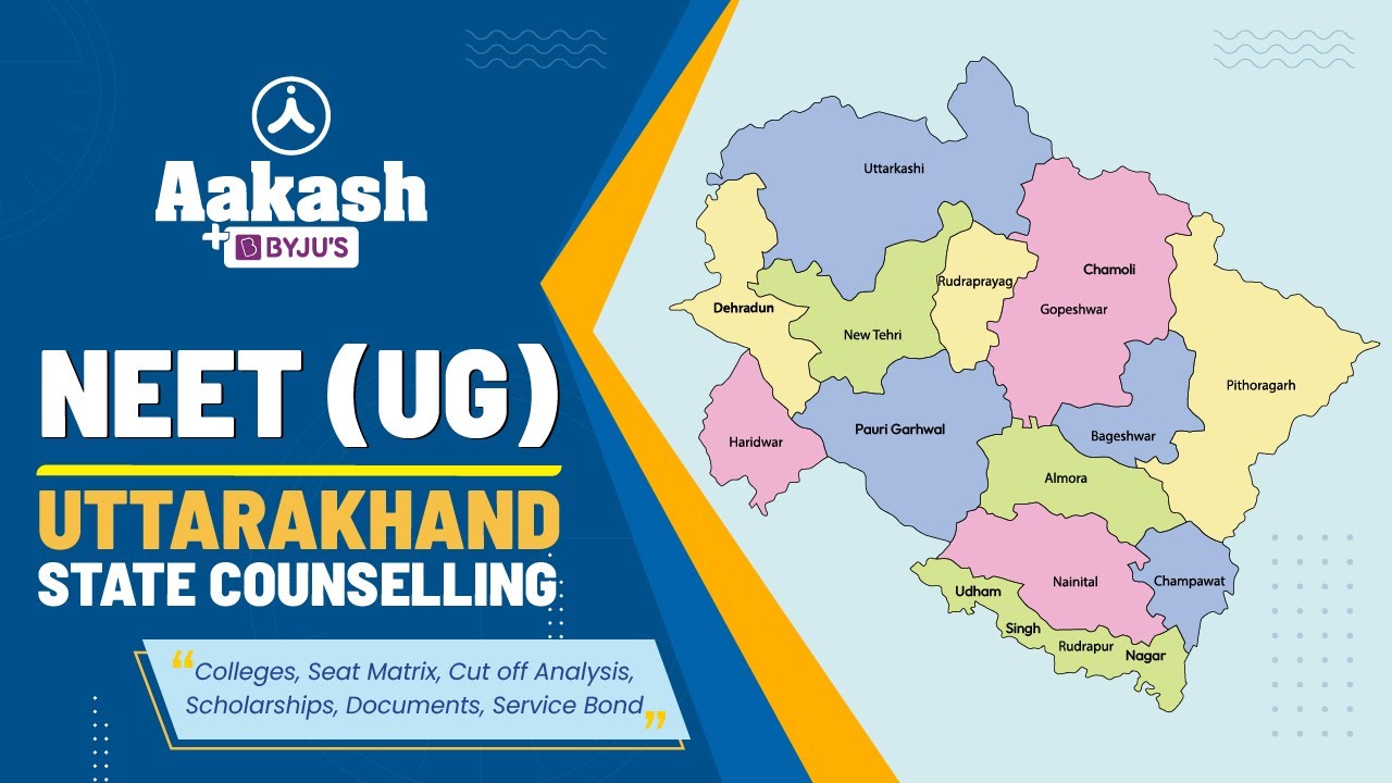 NEET (UG) Uttarakhand Medical Counselling | Colleges, Seat Matrix, Cutoff Analysis & Scholarships