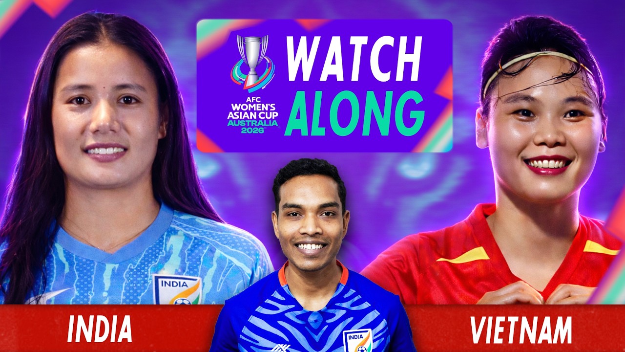 India Vs Vietnam | AFC Women's Asian Cup 2026 | Live | Watch Along