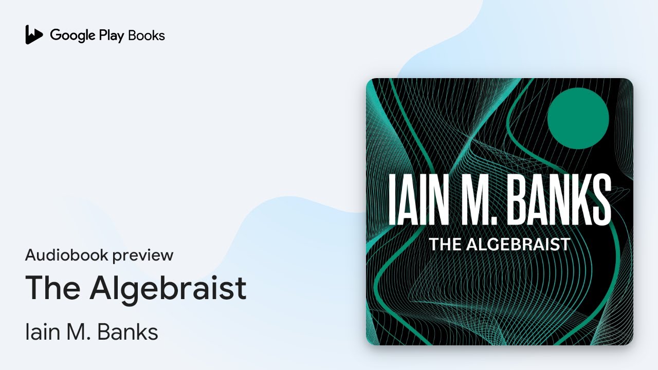 The Algebraist by Iain M. Banks &middot; Audiobook preview