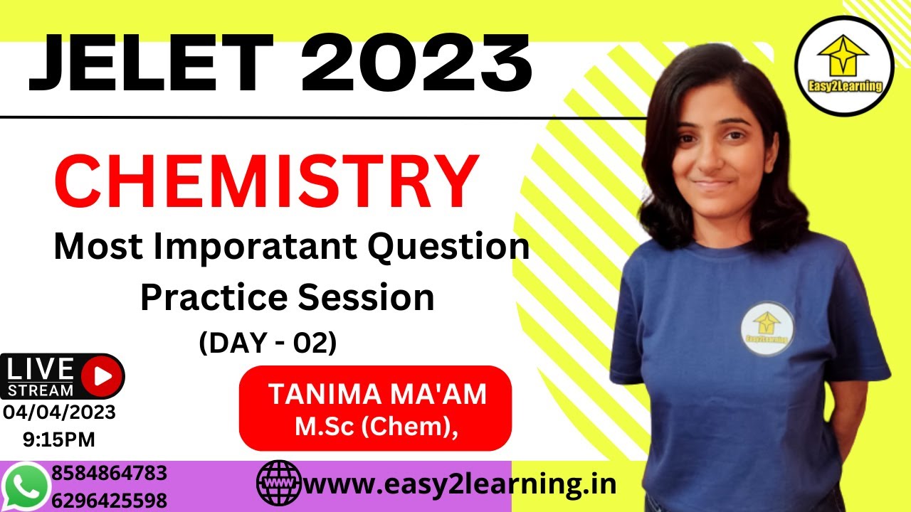 JELET 2023 Preparation | Chemistry Complete Revision with Practice Problem | By Tanima Ma'am |