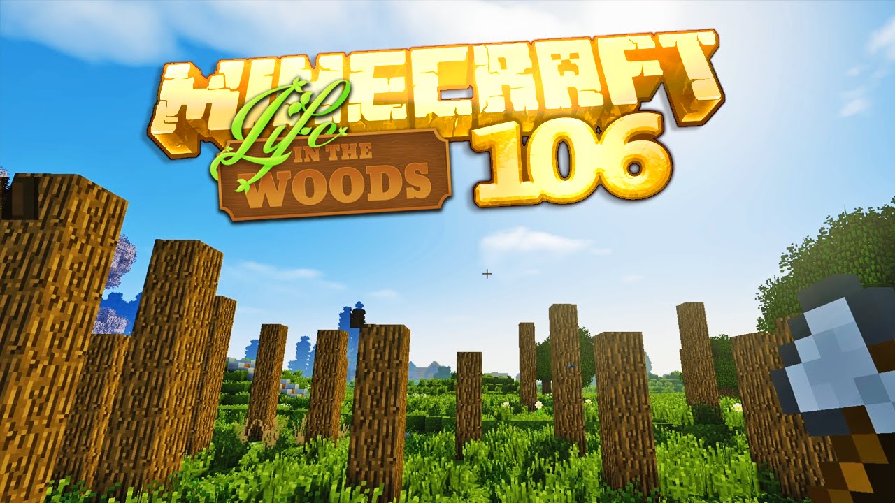 LIFE IN THE WOODS [S01E106] - Minecraft GESCHROTTET!