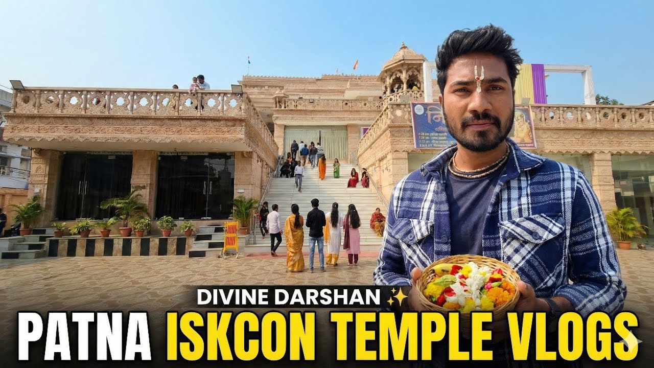 Patna ISKCON Temple Vlog ✨ | सबसे भव्य मंदिर का दर्शन | Divine Darshan Raushanvlogs960 🙏#templevlog 