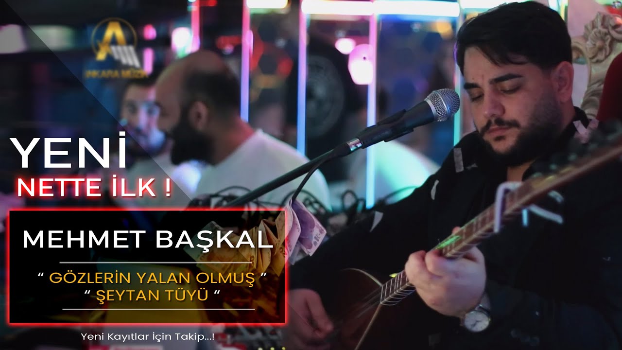 Mehmet Başkal | Gözlerin Yalan Olmuş & Şeytan Tüyü | Canlı Performans HD