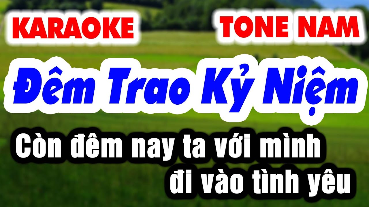 Karaoke ĐÊM TRAO KỶ NIỆM | Tone Nam - Còn đêm nay ta với mình đi vào tình yêu | Karaoke Organ 9669