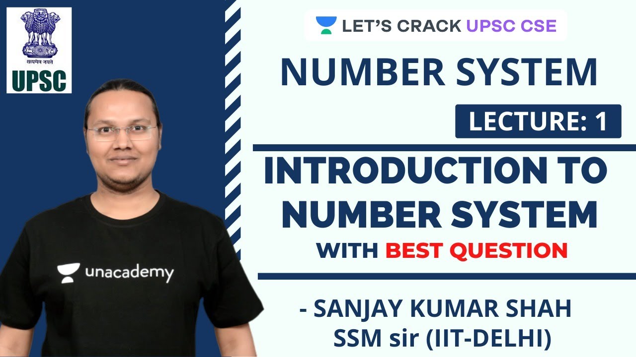 L1: Introduction to Number System | Number System | Crack UPSC CSE/IAS Prelims 2020