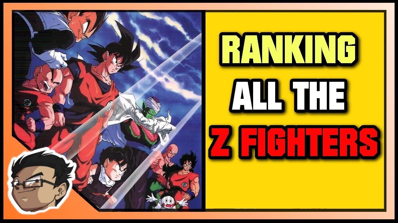 Z Fighters Ranked from Weakest to Strongest