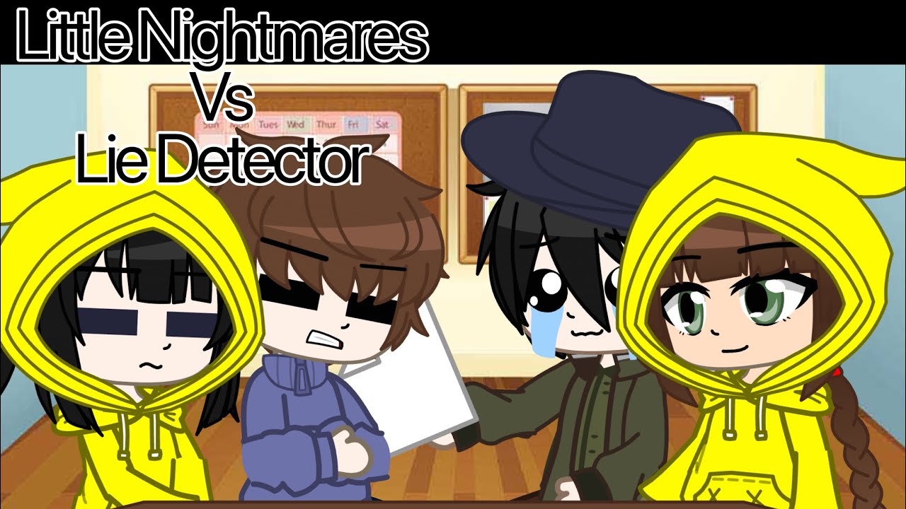 Little Nightmares vs Lie Detector || Gacha Club