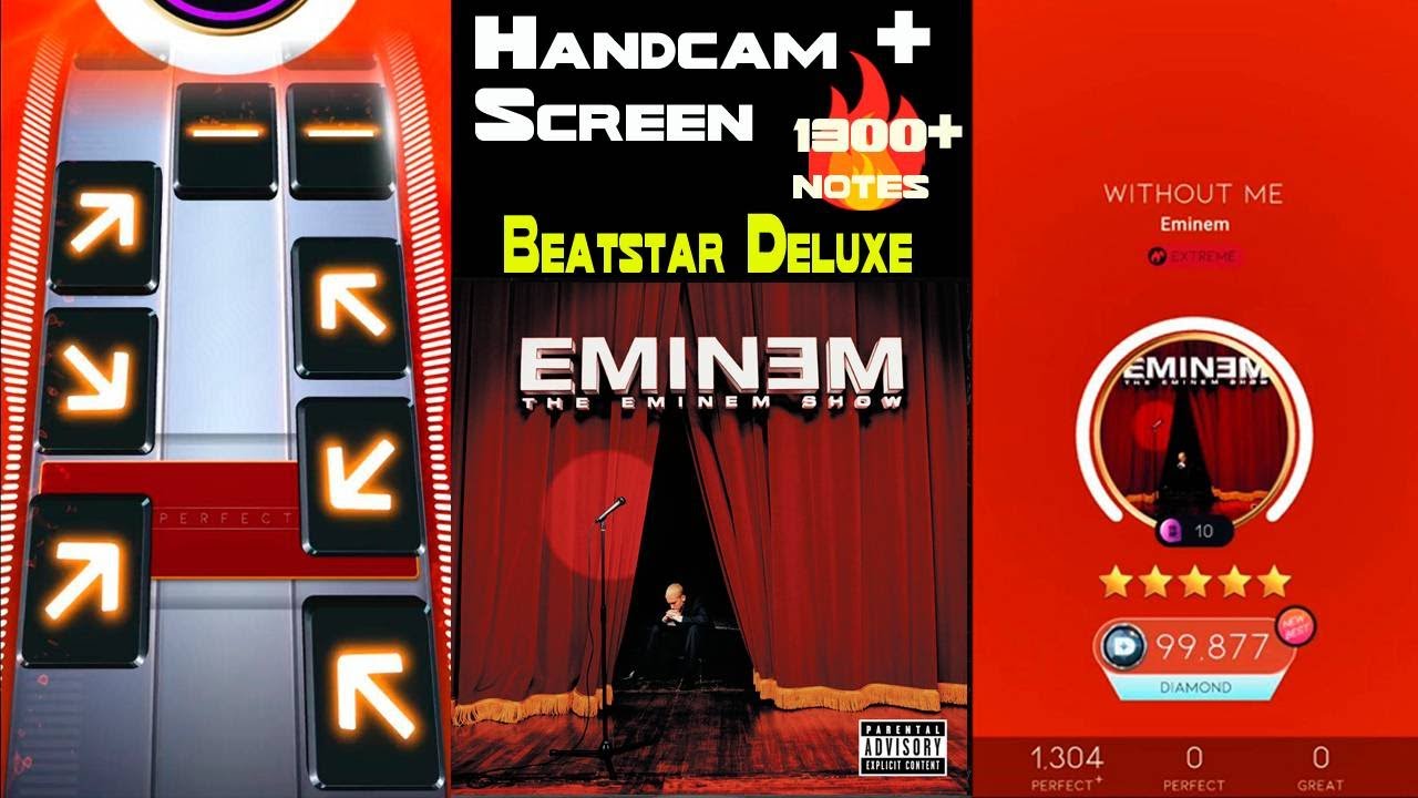 [Beatstar Deluxe] Without Me (EXTREME) | Eminem | Handcam + Screen