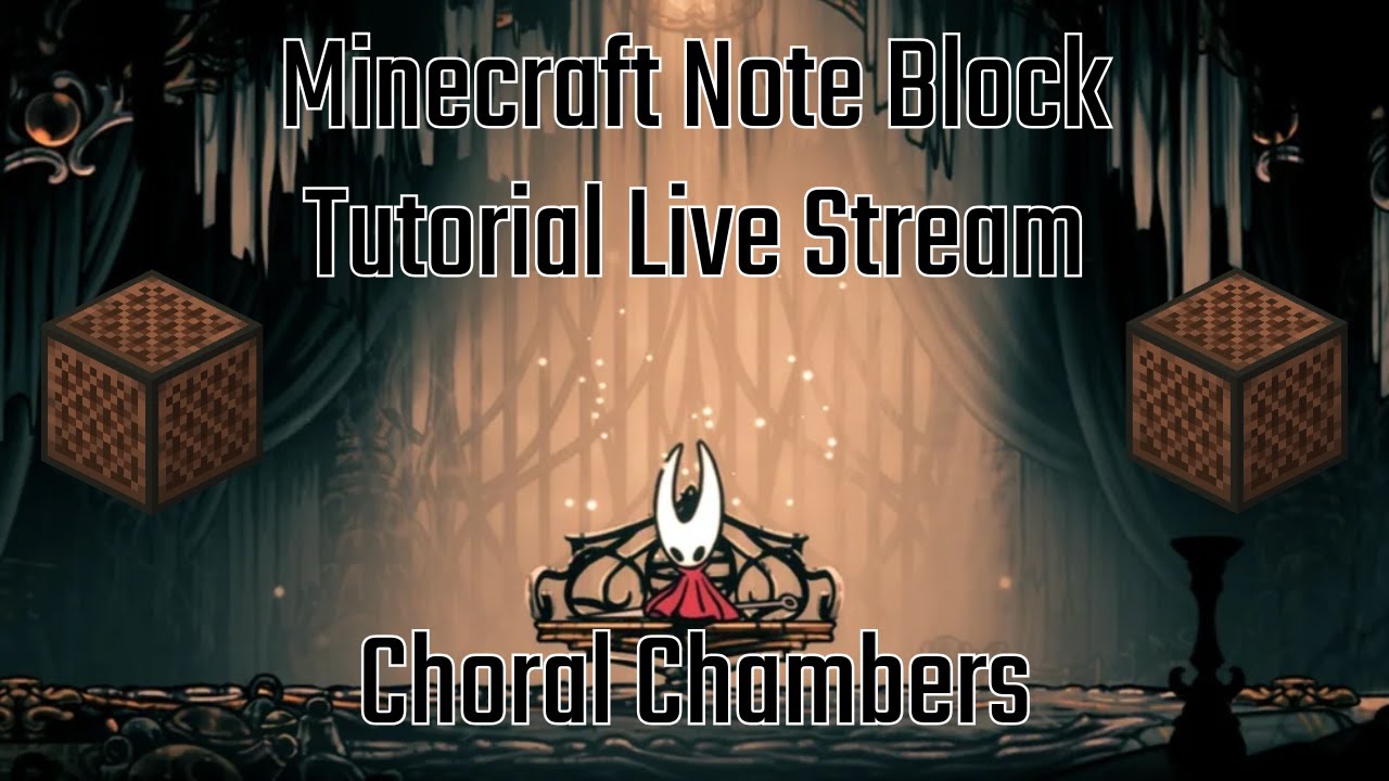 Choral Chambers - Minecraft Note Block Tutorial Live Stream