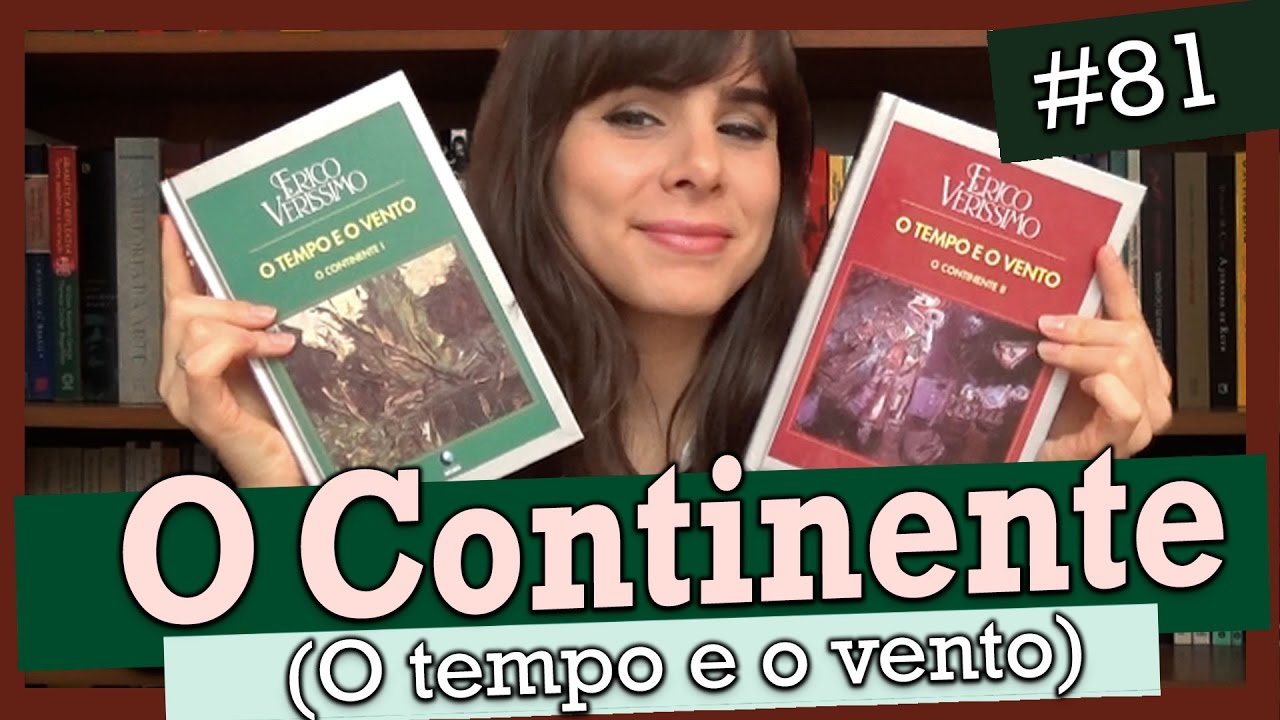 O TEMPO E O VENTO - O CONTINENTE #81