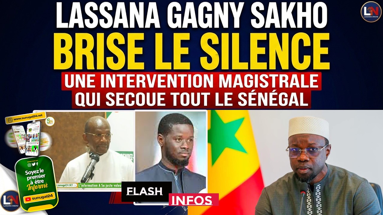 Lassana Gagny Sakho brise le silence, Une intervention magistrale qui secoue tout le Sénégal