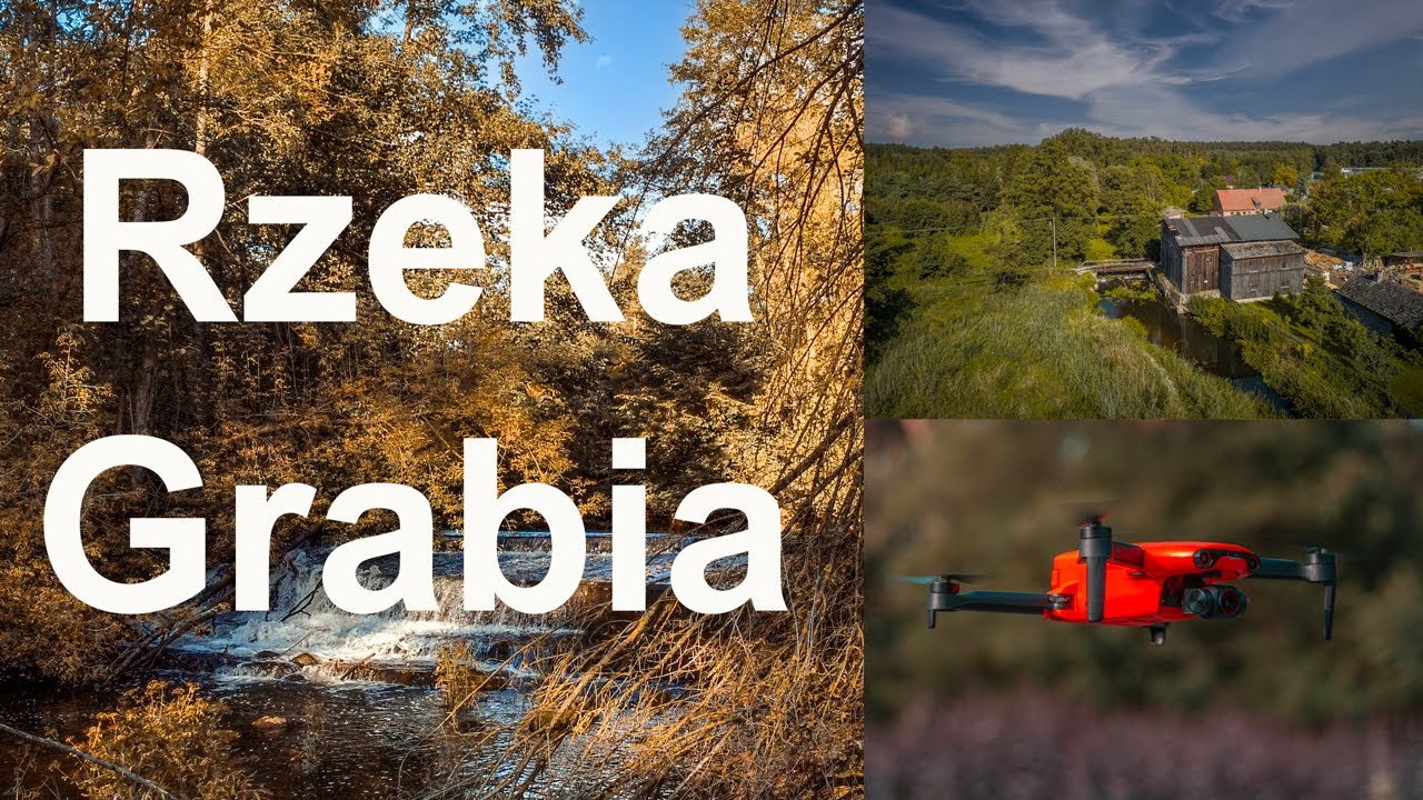 Rzeka Grabia i okolica. Podr&oacute;że Małe i Duże.