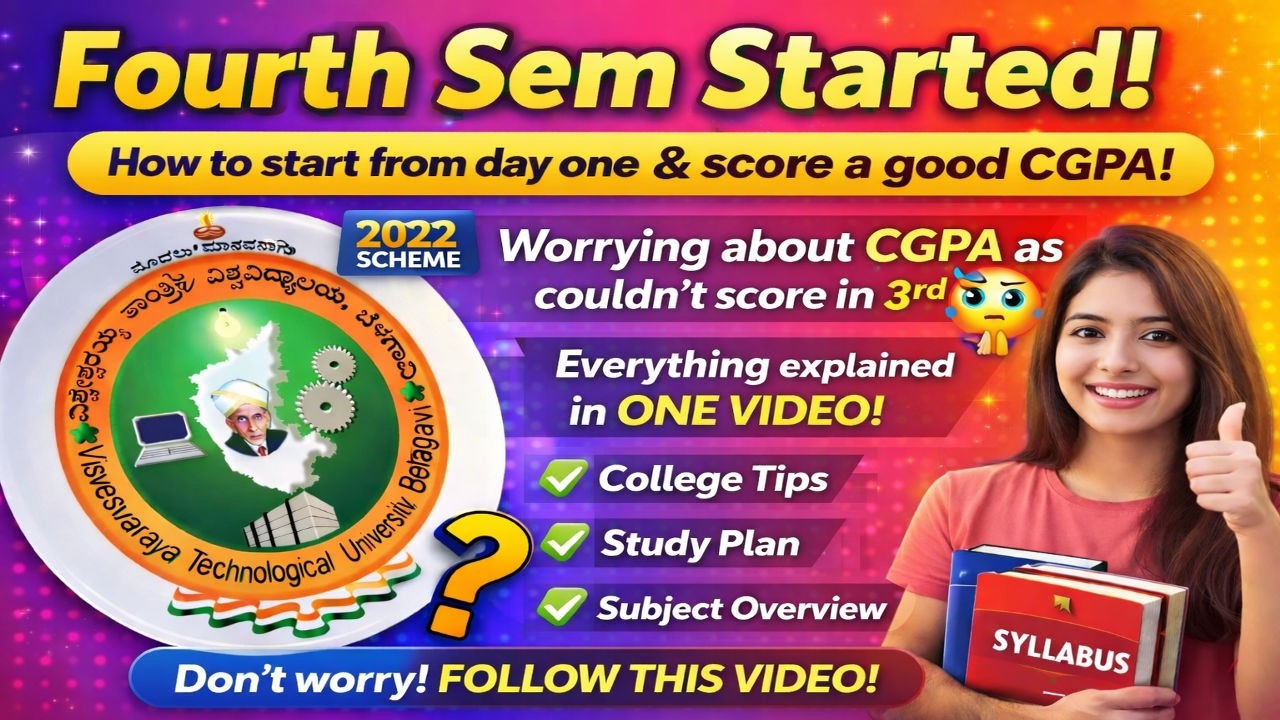 4th Sem (2022 Scheme) Started! 😰| Low CGPA in 3rd Sem? Don&rsquo;t Worry! Complete Guide to Score Better📚✨