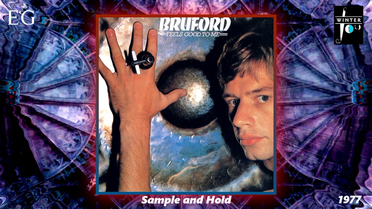 Bruford feat. Allan Holdsworth - Sample and Hold (Remastered) [Prog Rock - Canterbury Scene] (1977)