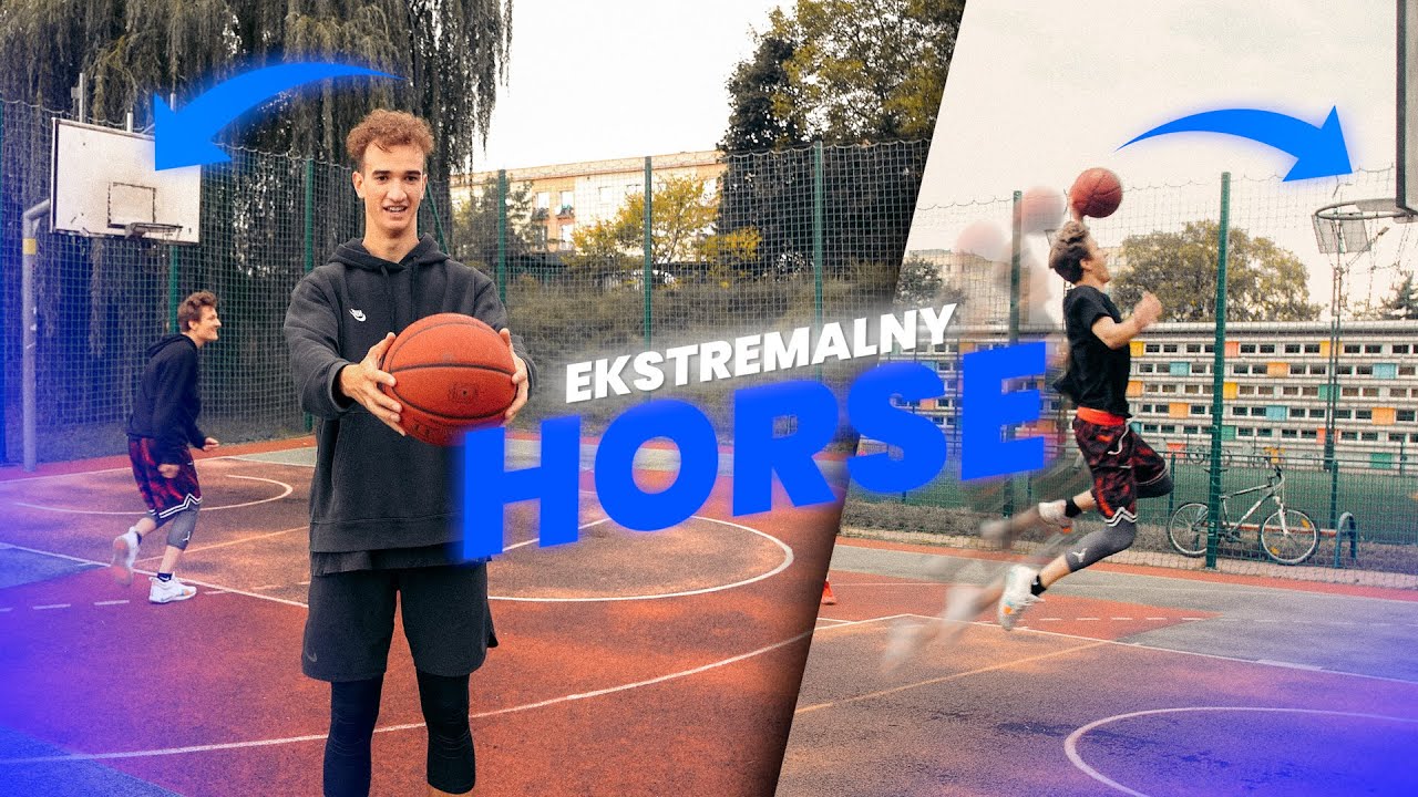 Trochę EKSTREMALNA gra w  HORSE!