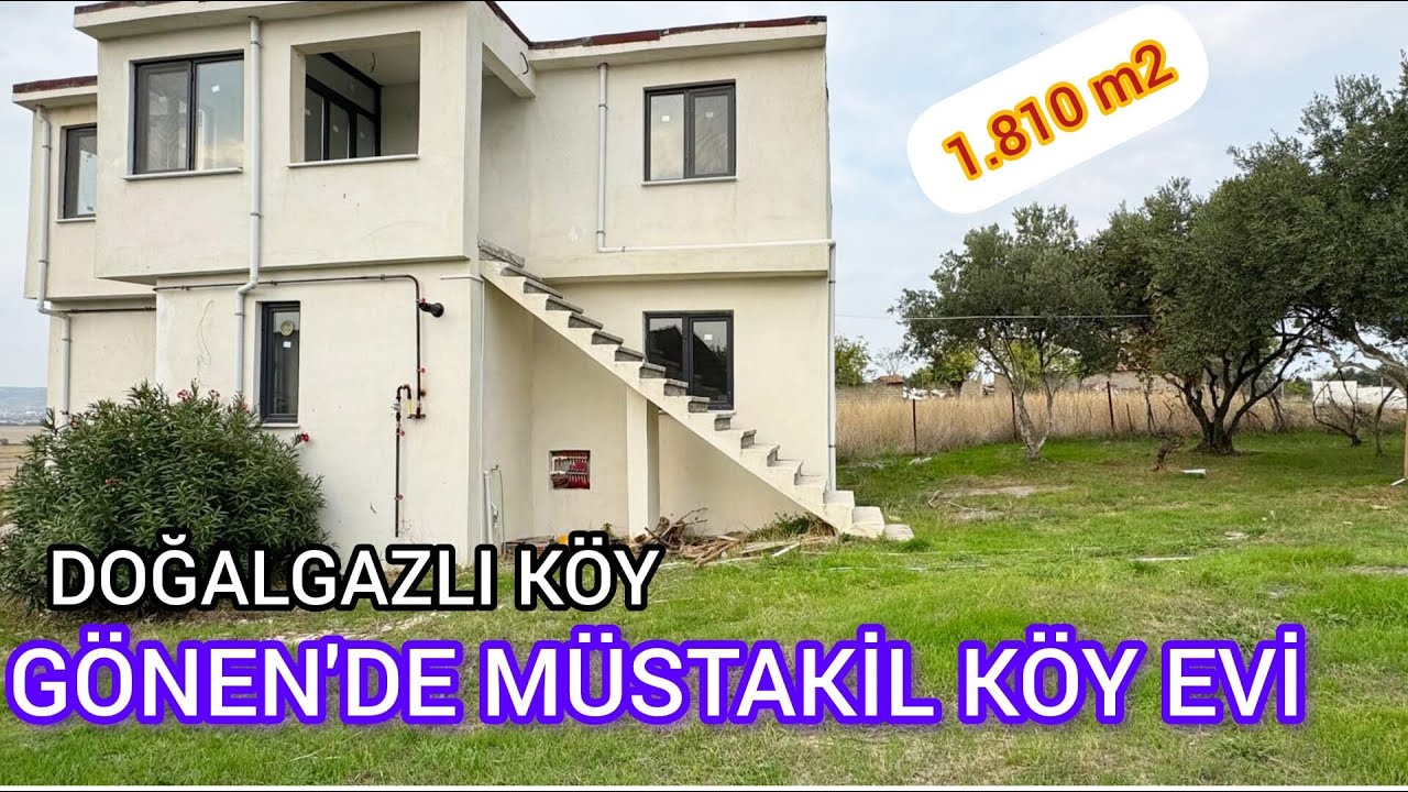 GÖNEN'E 7 KM -DOĞALGAZLI KÖYDE 1.810 M² ARSA İÇİNDE İKİ KATLI MÜSTAKİL KÖY EVİ-BAHÇELİ-ZEYTİN AĞAÇLI
