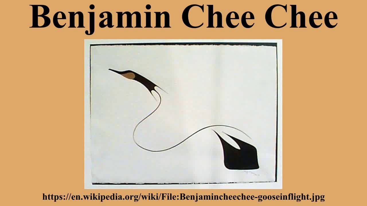 Benjamin Chee Chee
