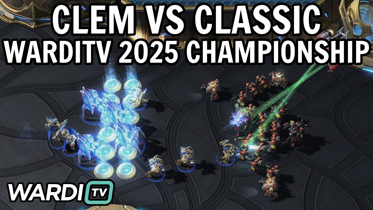 Clem vs Classic (TvP) - LB FINALS WardiTV 2025 Championship [StarCraft 2]