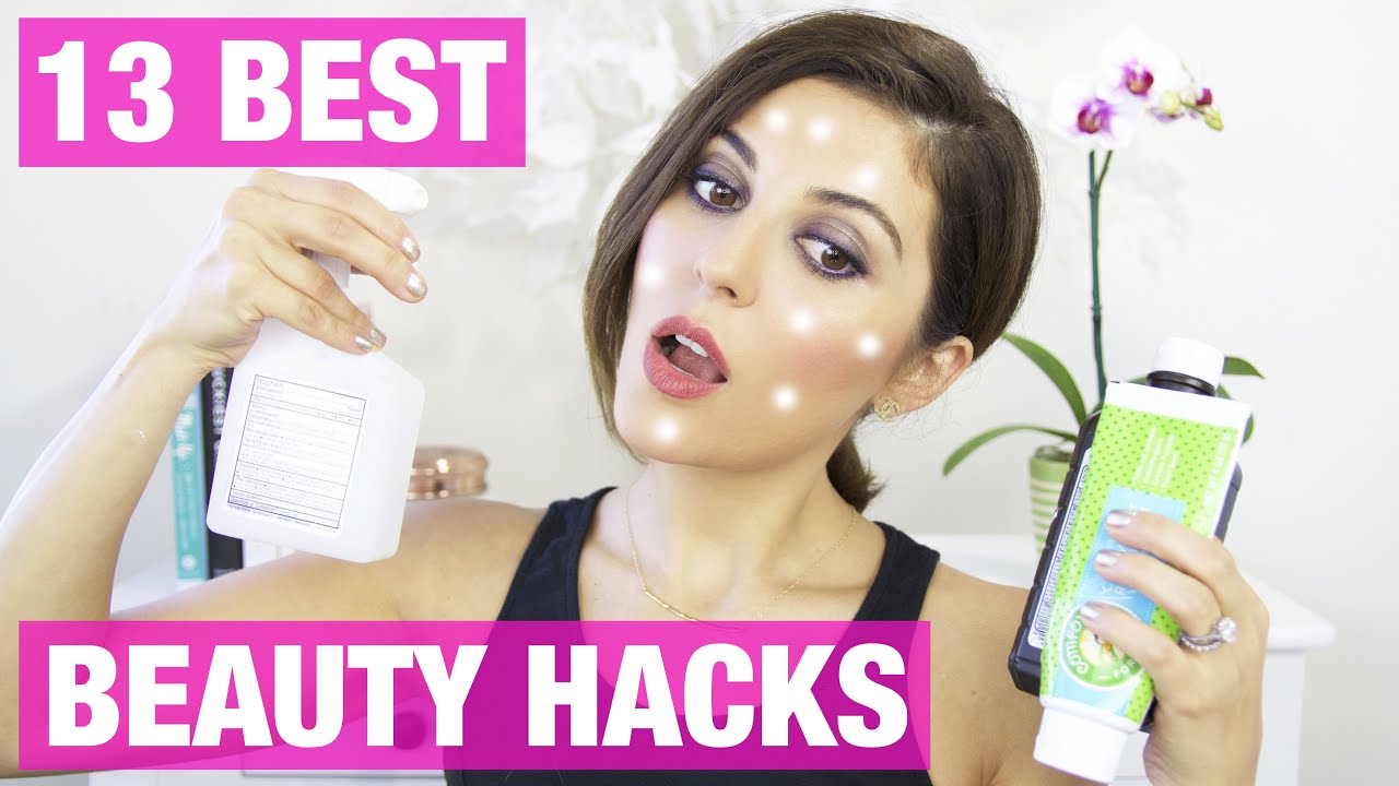13 LIFE BEAUTY HACKS