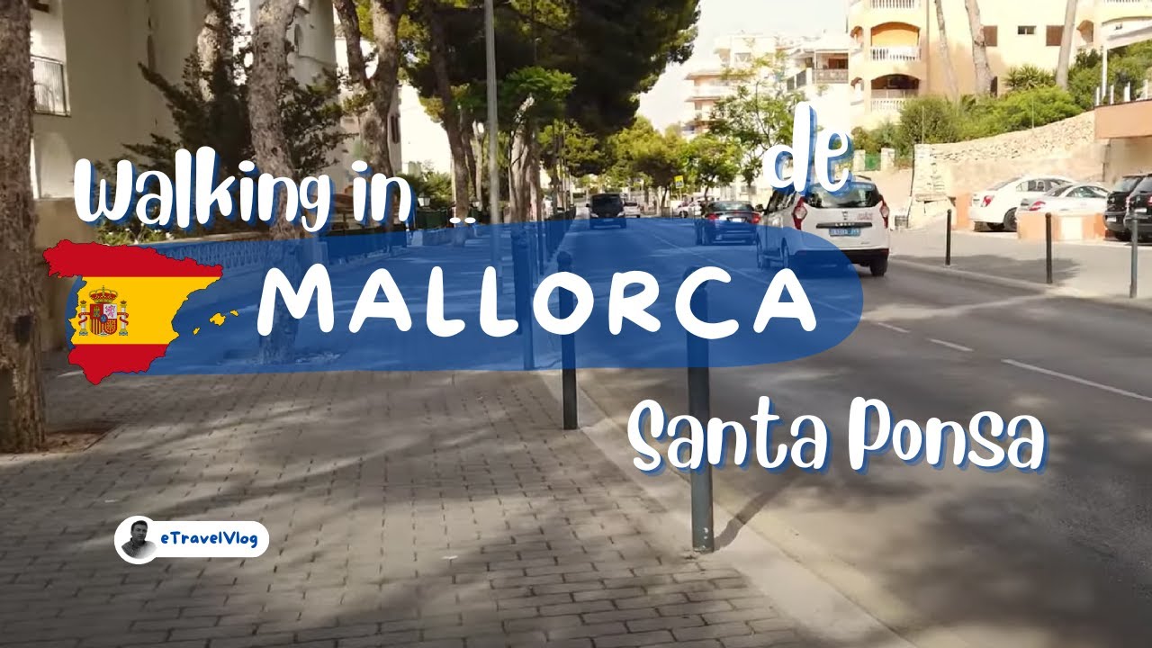 Walking in Mallorca 4K, Santa Ponsa Mallorca Walk, Avinguda del Reí Jaume