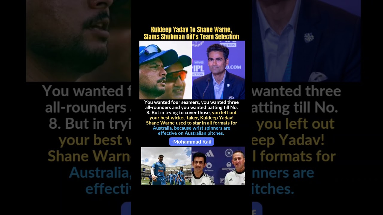 Kuldeep Yadav To Shane Warne, Slams Shubman Gill's Team Selection #cricket #shubmangill #indvsaus
