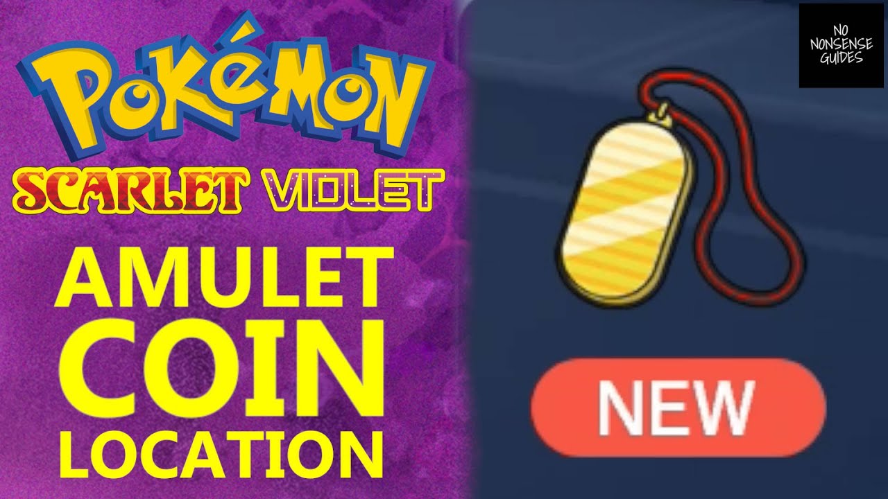 Pokemon Scarlet Violet Amulet Coin Location - How to get