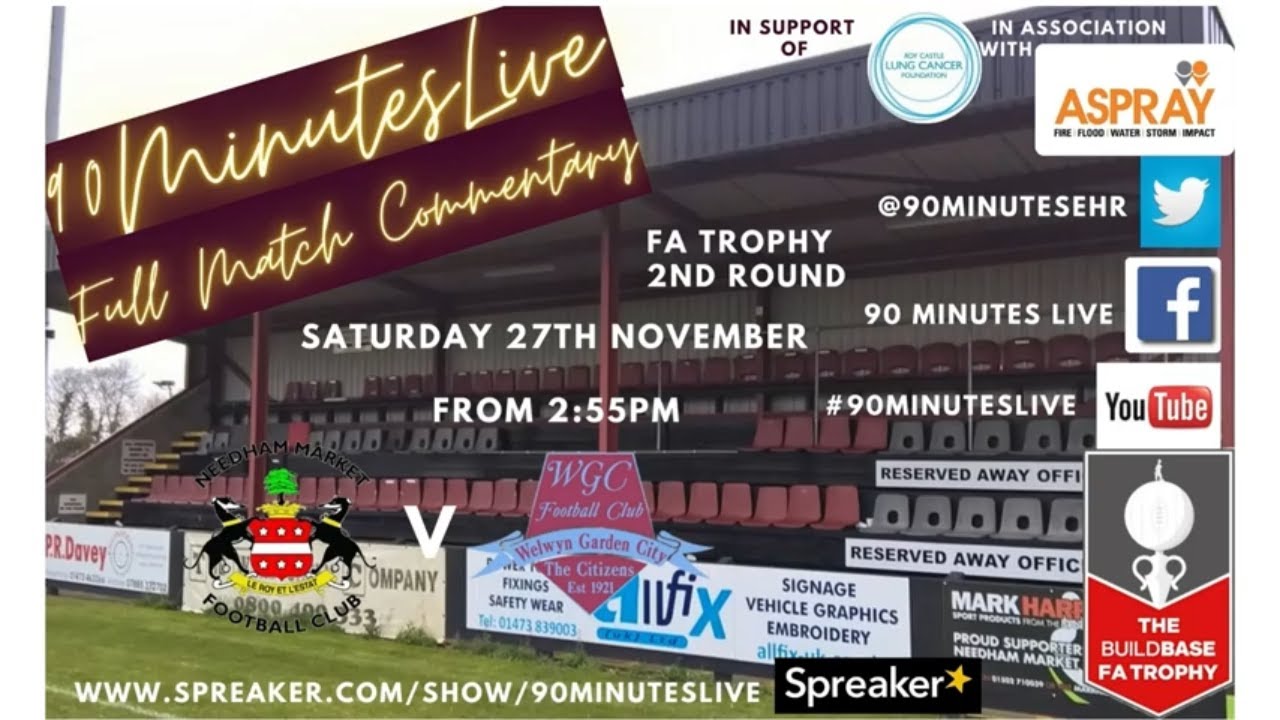 MATCH HIGHLIGHTS of  NON LEAGUE FA TROPHY game between NEEDHAM MARKET FC and WELWYN GARDEN CITY FC