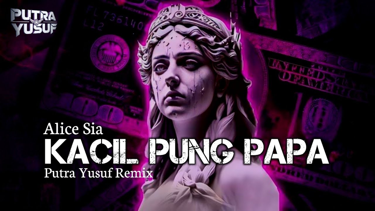 DJ KACIL PUNG PAPA _ Alice sia ( PUTRA YUSUF REMIX ) DISCO TANAH 2026
