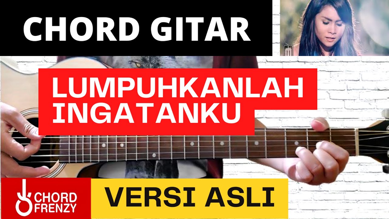CHORD GITAR GEISHA - LUMPUHKAN INGATANKU (VERSI ASLI)