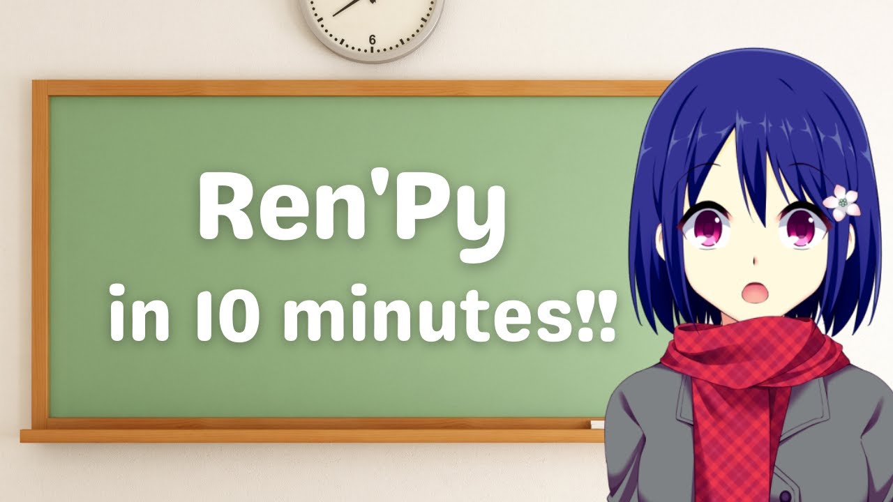Учебник по RenPy для начинающих | Создание визуальной новеллы с помощью Ren'Py