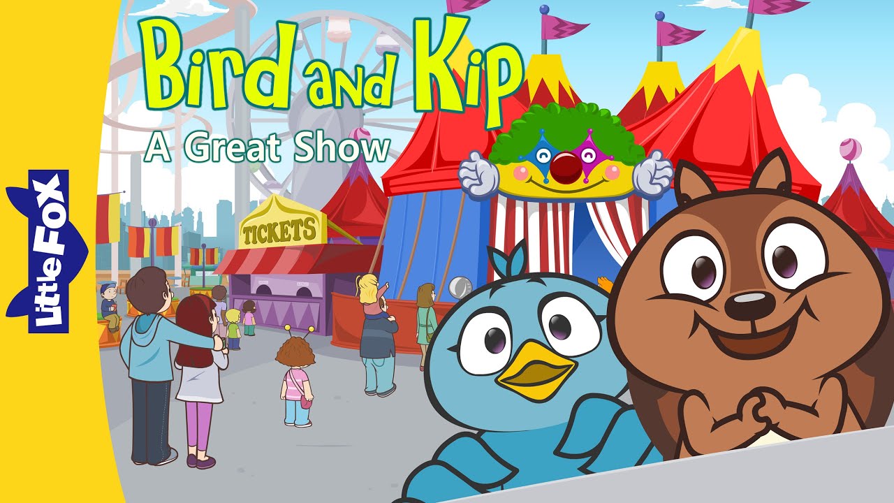 The Circus | Bird and Kip 13-15 | Adorable Friendship Story between a Bird & a Chipmunk | Little Fox